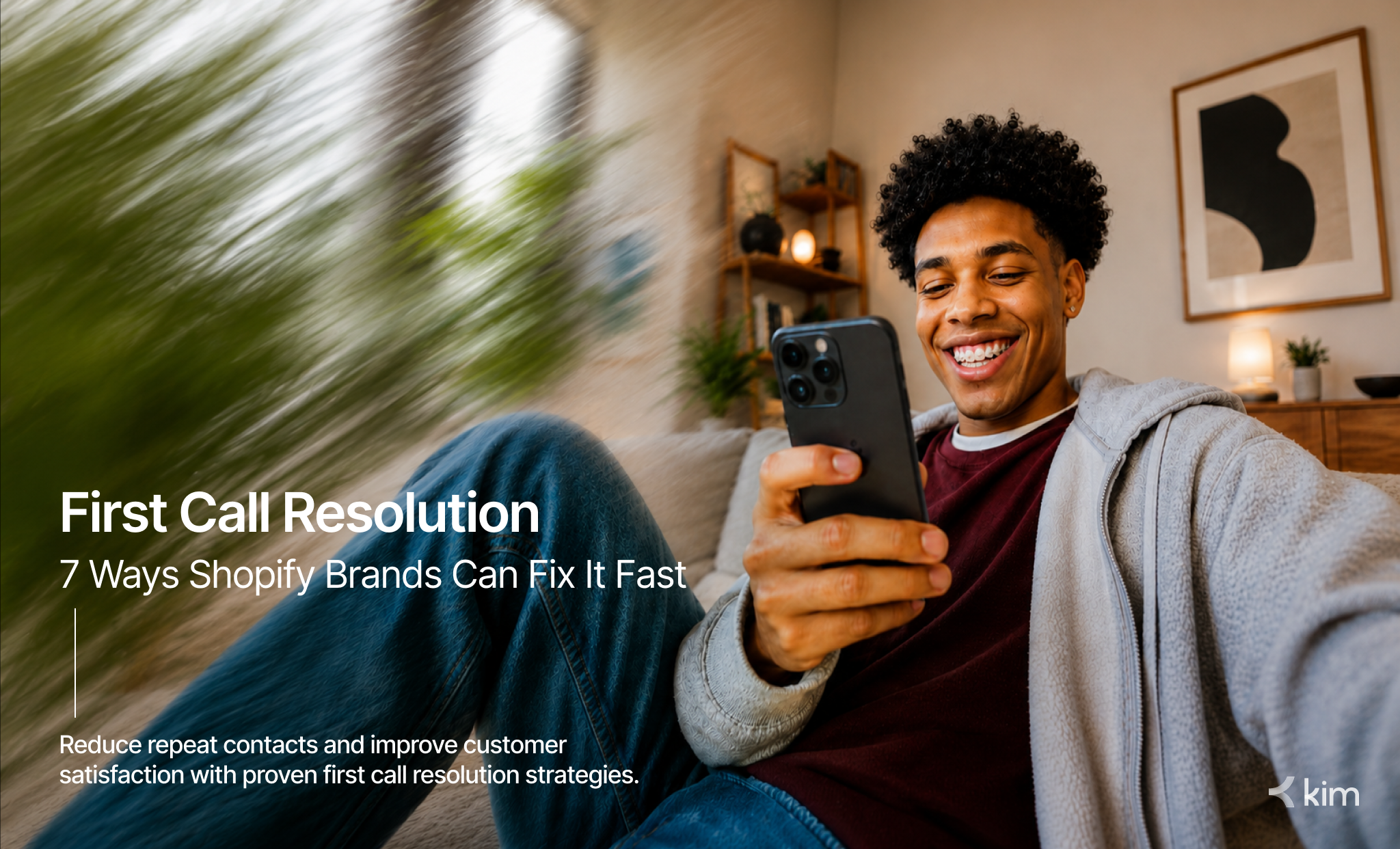 First Call Resolution: 7 Ways Shopify Brands Can Fix It Fast