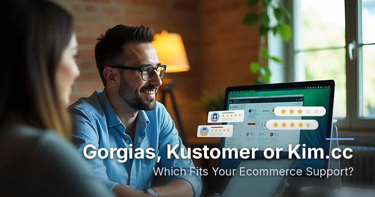 Gorgias vs Kustomer: Which Is Best for Ecommerce?